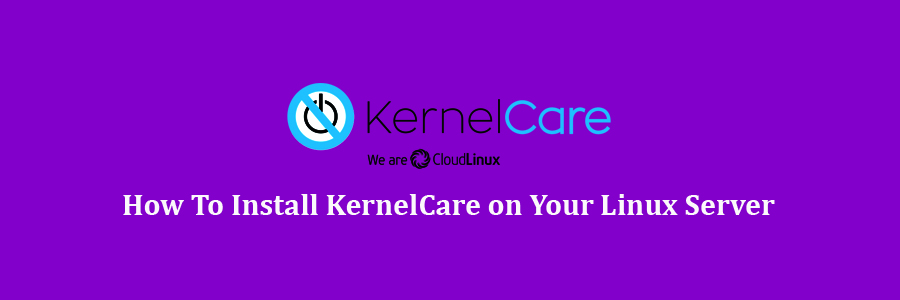 KernelCare on Your Linux Server