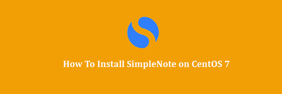 SimpleNote on CentOS 7